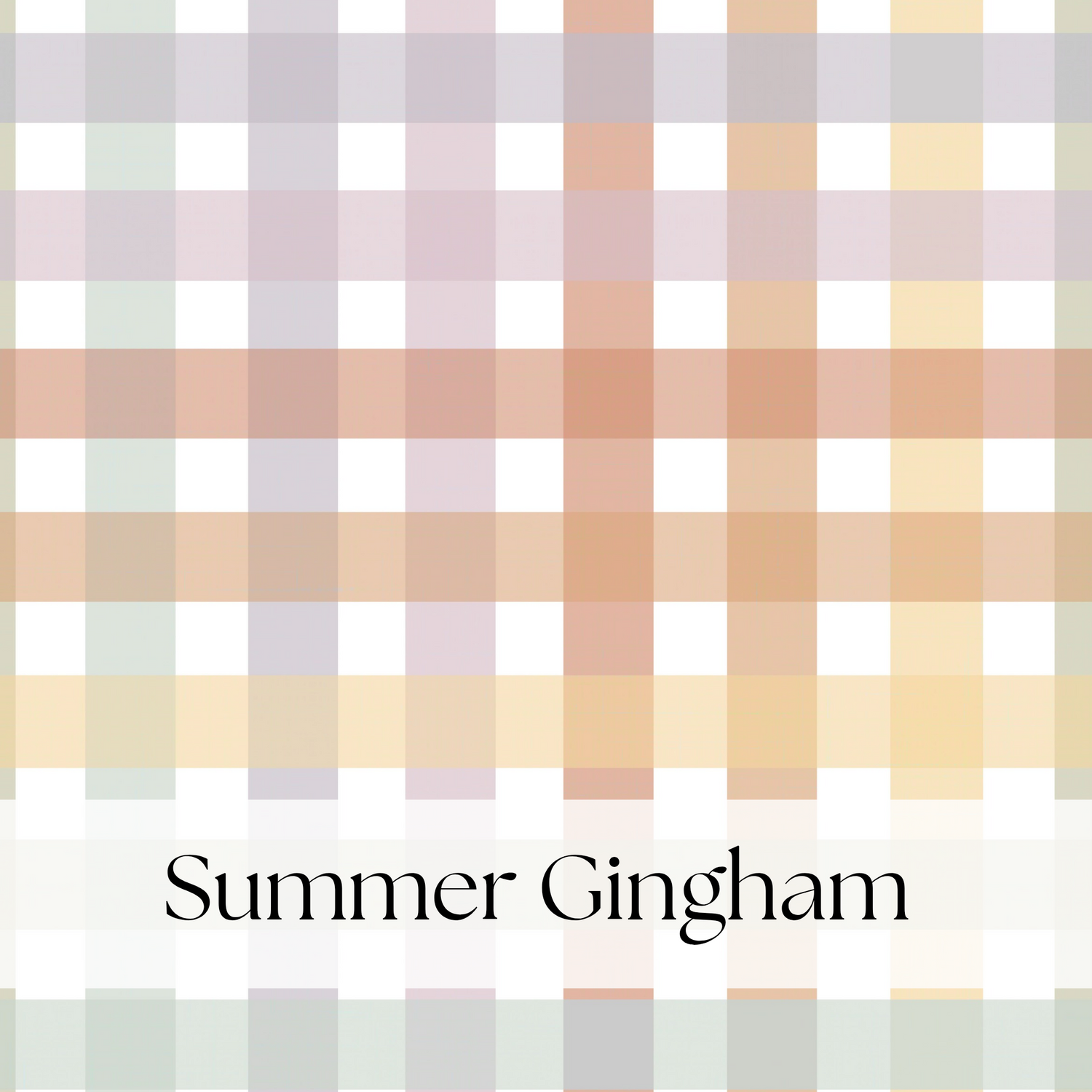 SUMMER GINGHAM