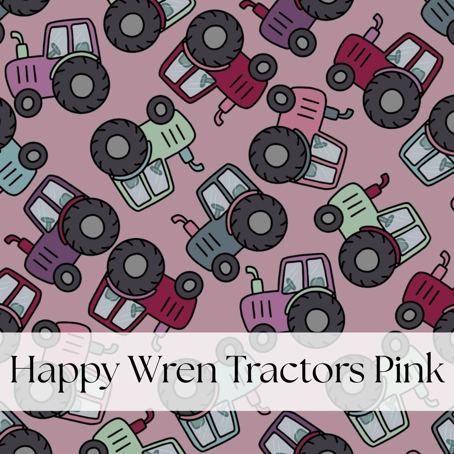HAPPY WREN TRACTORS PINK
