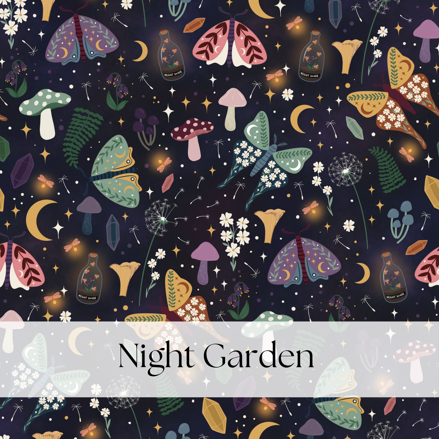 NIGHT GARDEN