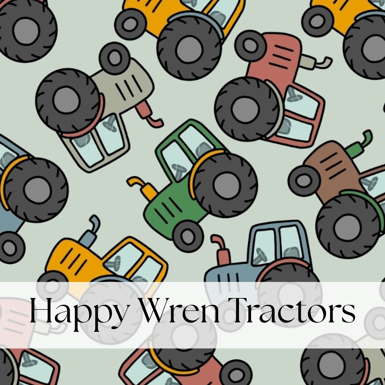 HAPPY WREN TRACTORS