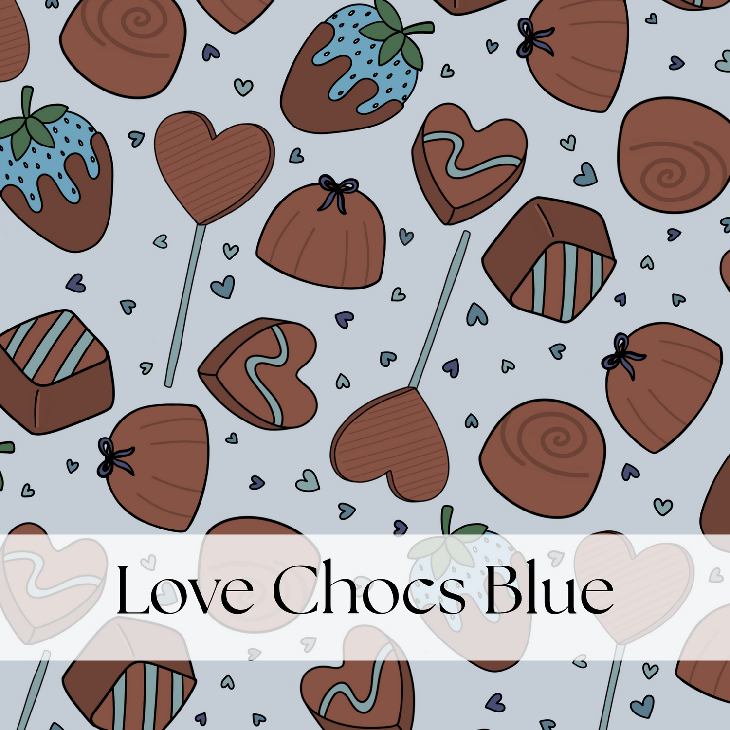 LOVE CHOCS BLUE