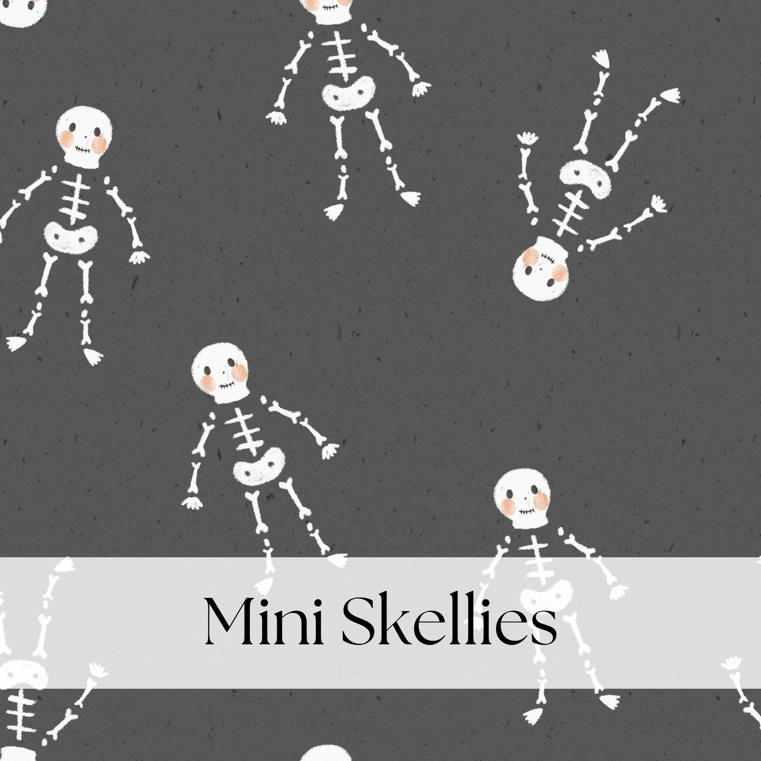 MINI SKELLIES