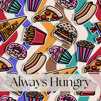 Always Hungry