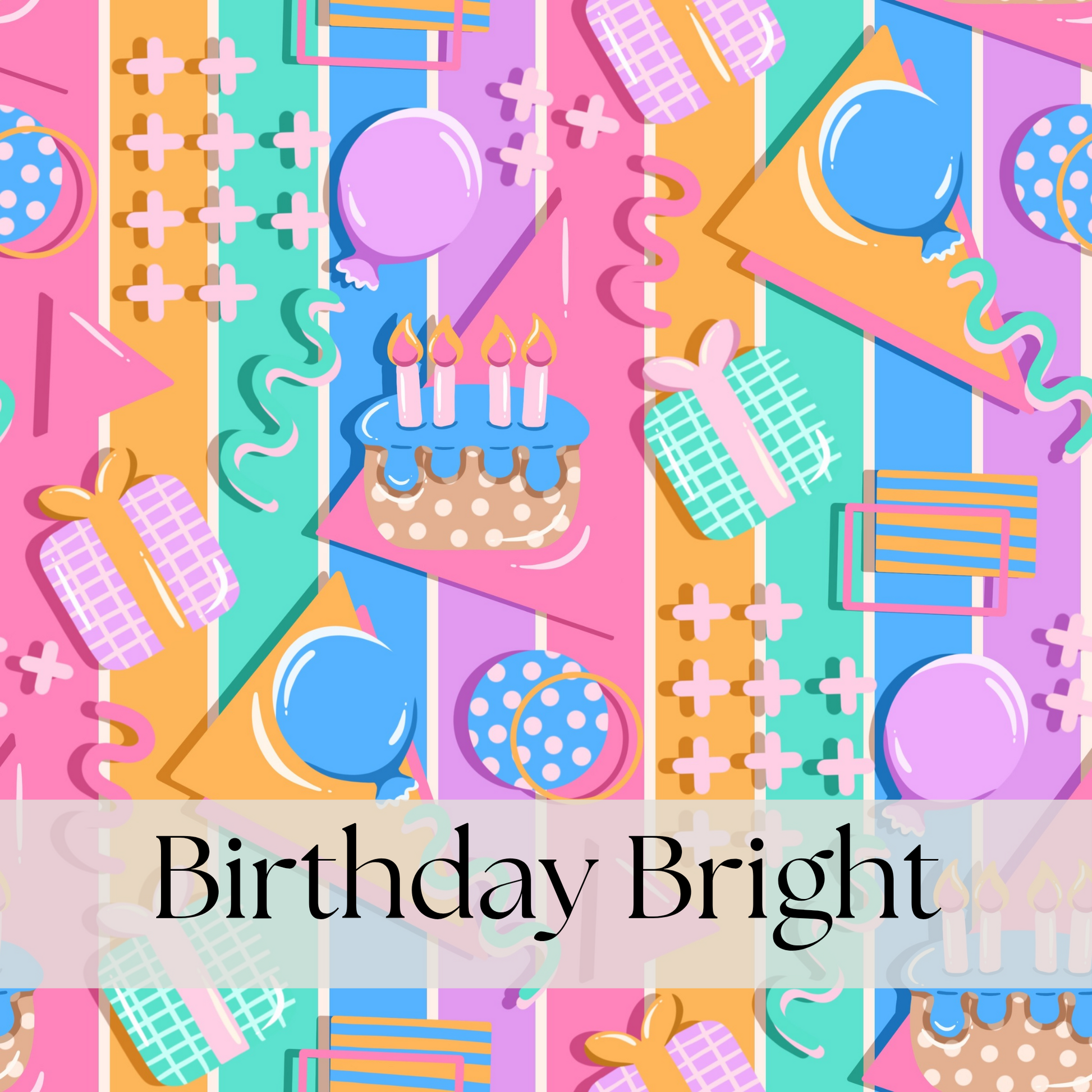 Birthday Bright